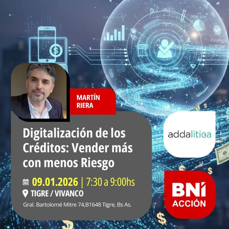 Digitalización de los Créditos: Vender más con menos Riesgo, presentación de Martín Riera en BNI Acción