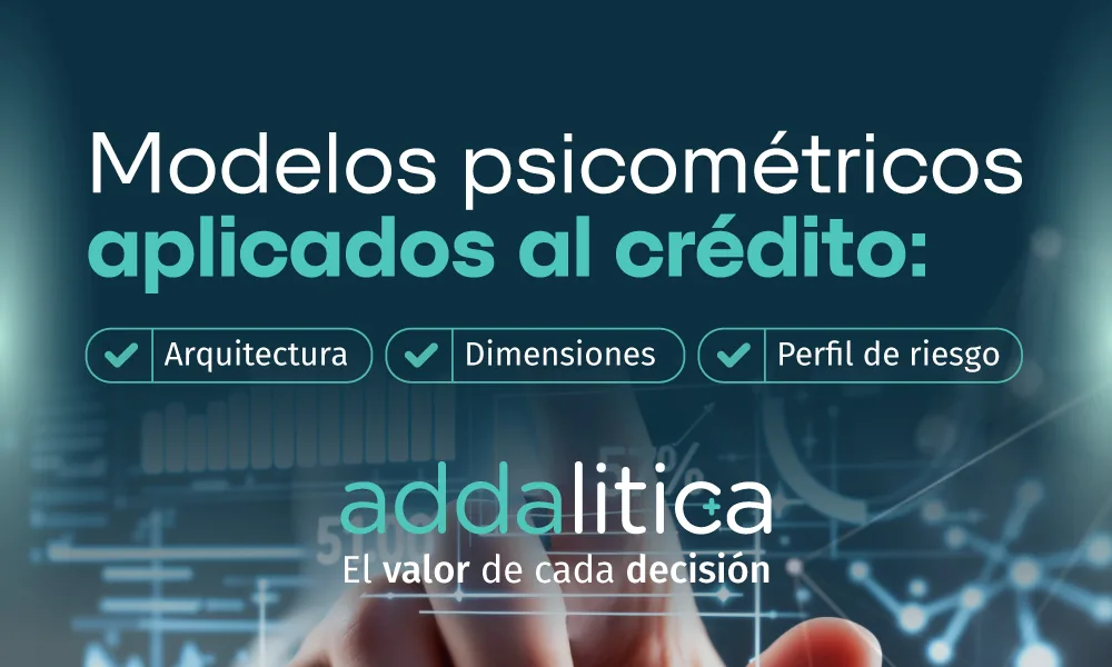 Modelos psicométricos aplicados al crédito: arquitectura, dimensiones y perfiles de riesgo