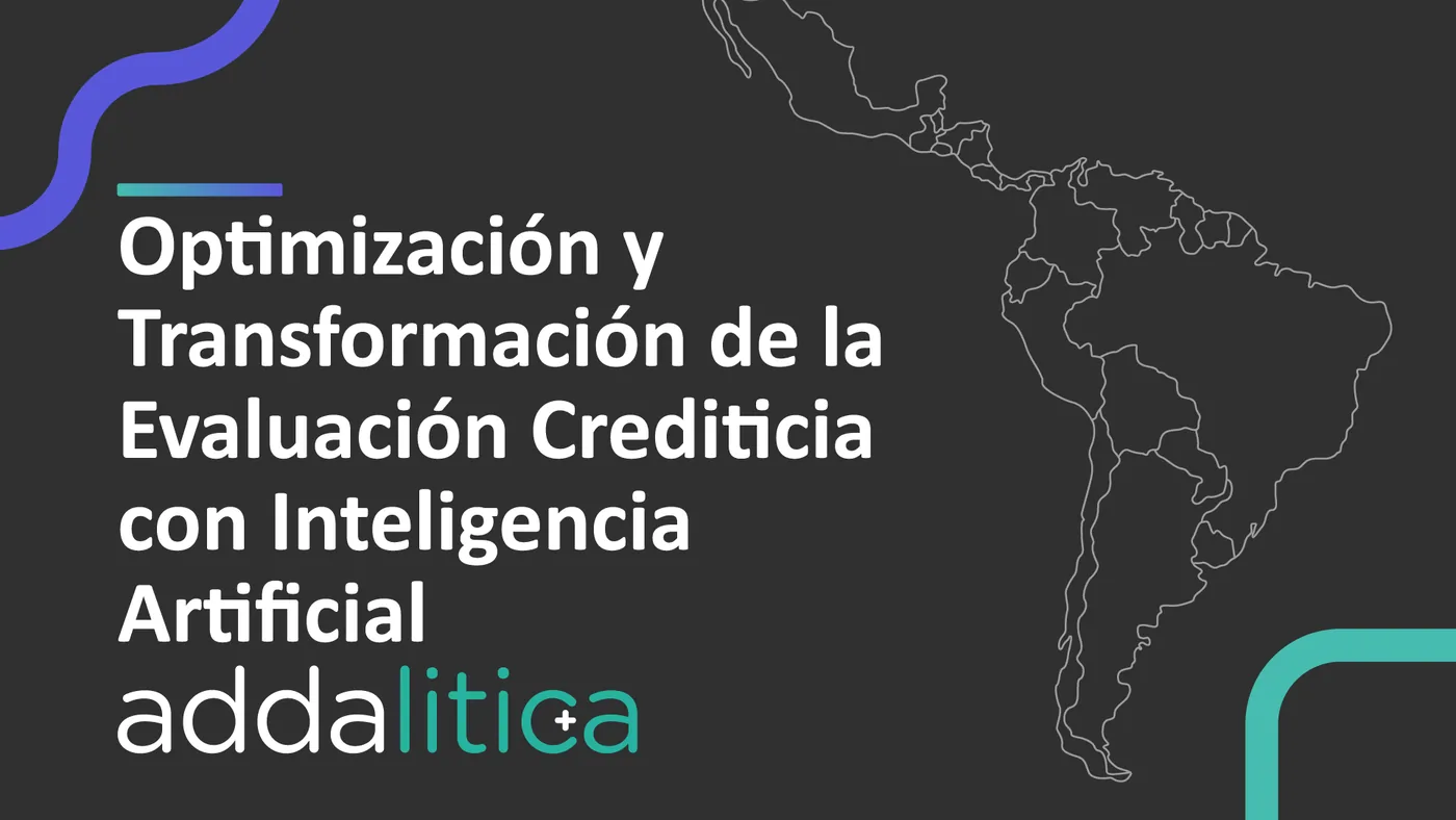 Optimización y Transformación de la Evaluación Crediticia con Inteligencia Artificial